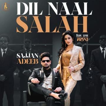 download Dil-Naal-Salah-(Remix-Version)-Gurlej-Akhtar Sajjan Adeeb mp3